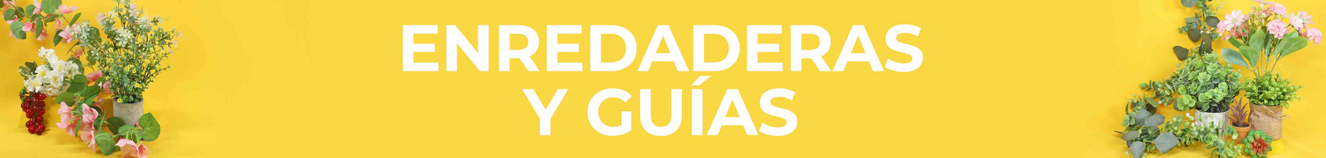 Enredaderas y Guías Artificiales