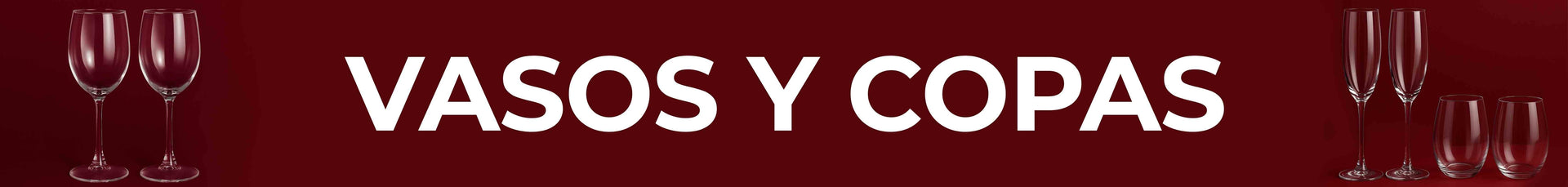 Vasos y Copas