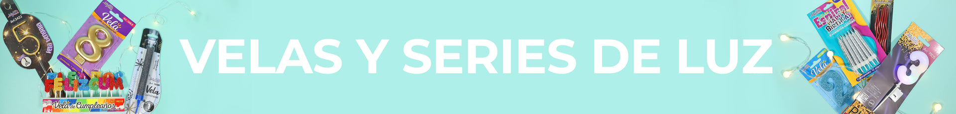 Velas y Series de Luz
